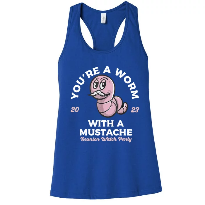 Youre Worm With A Mustache James Tom Ariana Reality Women's Racerback Tank