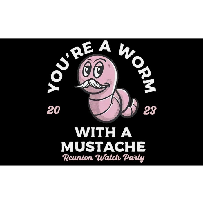 Youre Worm With A Mustache James Tom Ariana Reality Bumper Sticker