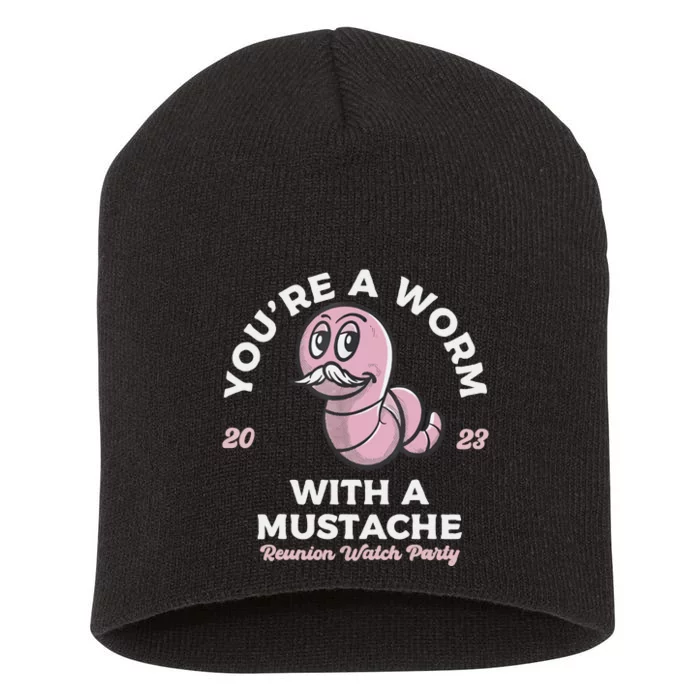 You're Worm With A Mustache James Tom Ariana Reality Short Acrylic Beanie