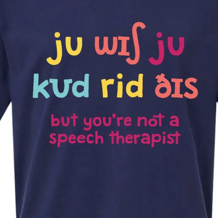 You Wish You Could Read This Gift Slp Speech Therapist Cool Gift Sueded Cloud Jersey T-Shirt