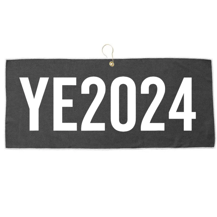 YE2024 Ye 2024 President Election Vote Large Microfiber Waffle Golf Towel