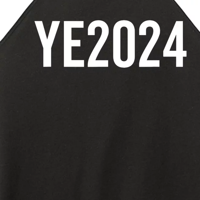 YE2024 Ye 2024 President Election Vote Women’s Perfect Tri Rocker Tank