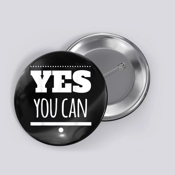 Yes You Can Motivational Button