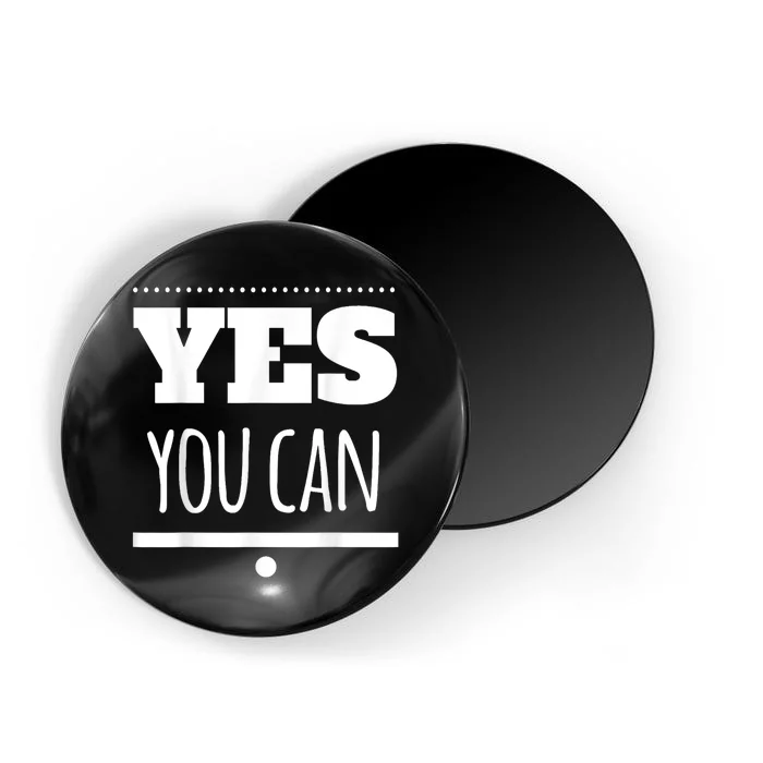 Yes You Can Motivational Magnet