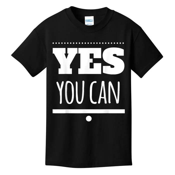 Yes You Can Motivational Kids T-Shirt