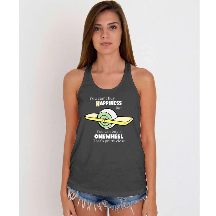 You You Cant Buy Happiness But You Can Buy A Onewheel Thats Pretty Close Women's Knotted Racerback Tank