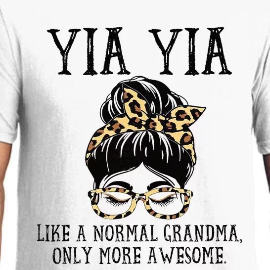 Yia Yia Like A Normal Grandma Only More Awesome Mothers Day Pajama Set