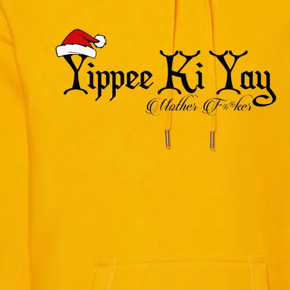 Yippee Yay Mother Fker Censored Funny Christmas Movie Gift Premium Hoodie