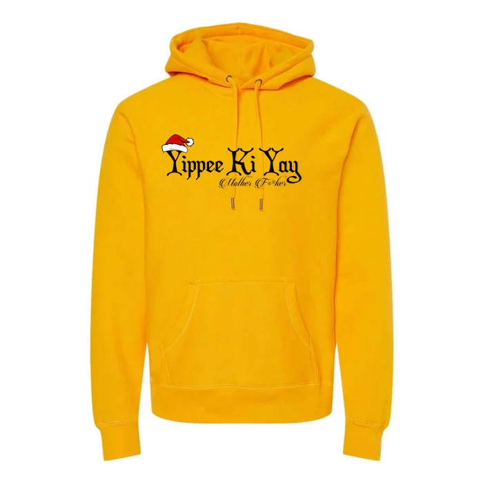 Yippee Yay Mother Fker Censored Funny Christmas Movie Gift Premium Hoodie