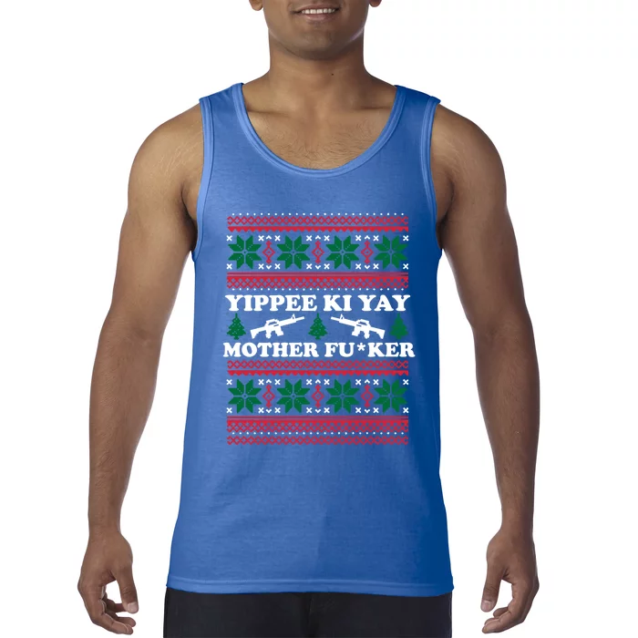 Yippee Yay Mother Fuker Funny Christmas Movie Design Great Gift Tank Top