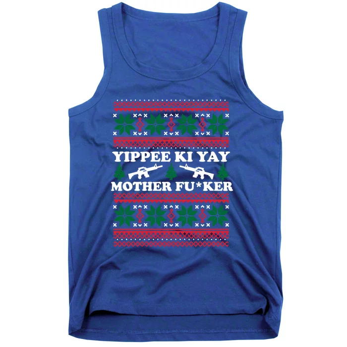 Yippee Yay Mother Fuker Funny Christmas Movie Design Great Gift Tank Top