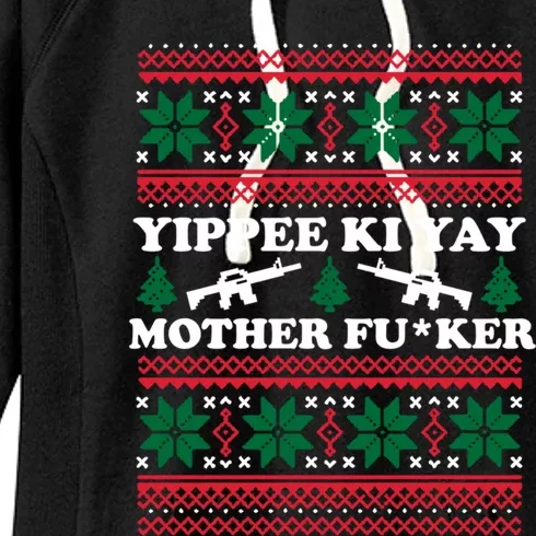 Yippee Yay Mother Fuker Funny Christmas Movie Design Gift Women's Fleece Hoodie