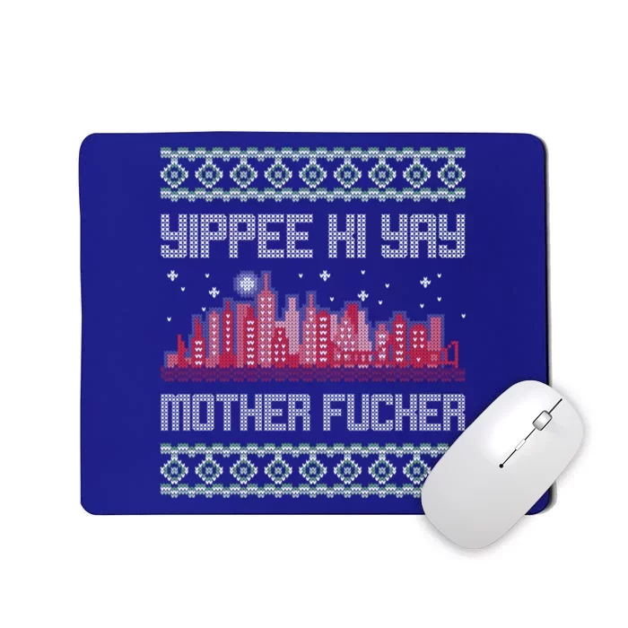 Yippee Yay Mother Fucker Christmas Gift Ugly Cute Sweater Cute Gift Mousepad