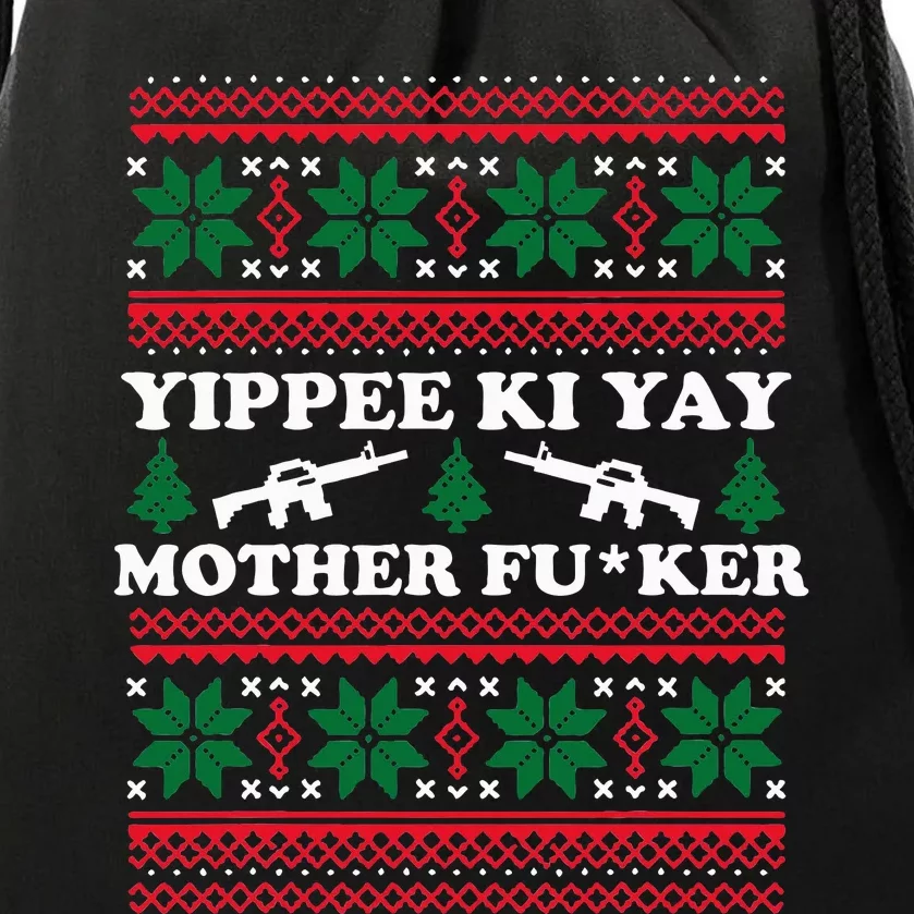 Yippee Yay Mother Fuker funny Christmas Movie Design Drawstring Bag