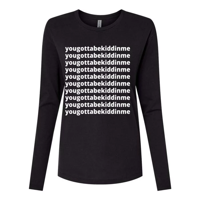 Yougottabekiddinme Womens Cotton Relaxed Long Sleeve T-Shirt