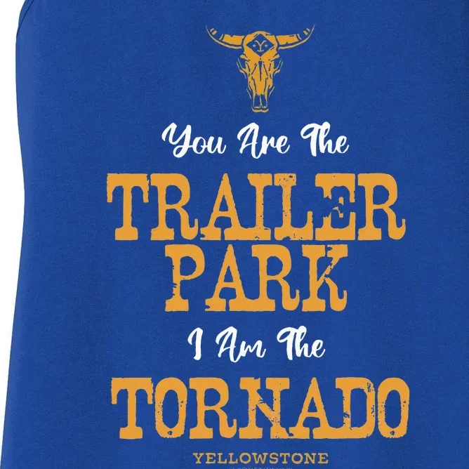 Yellowstone YouRe The Trailer Park IM The Tornado Women's Racerback Tank