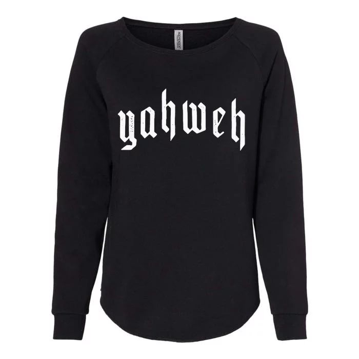 Yahweh Yhwh Yeshua Jesus Christian Jewish God Manifestation Womens California Wash Sweatshirt