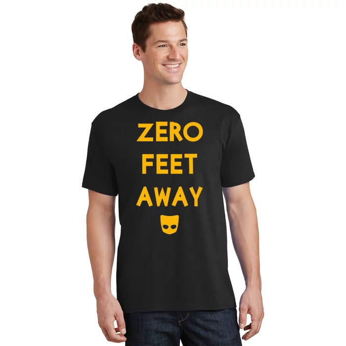 Zero 0 Feet Away Funny Gay Cruising T-Shirt