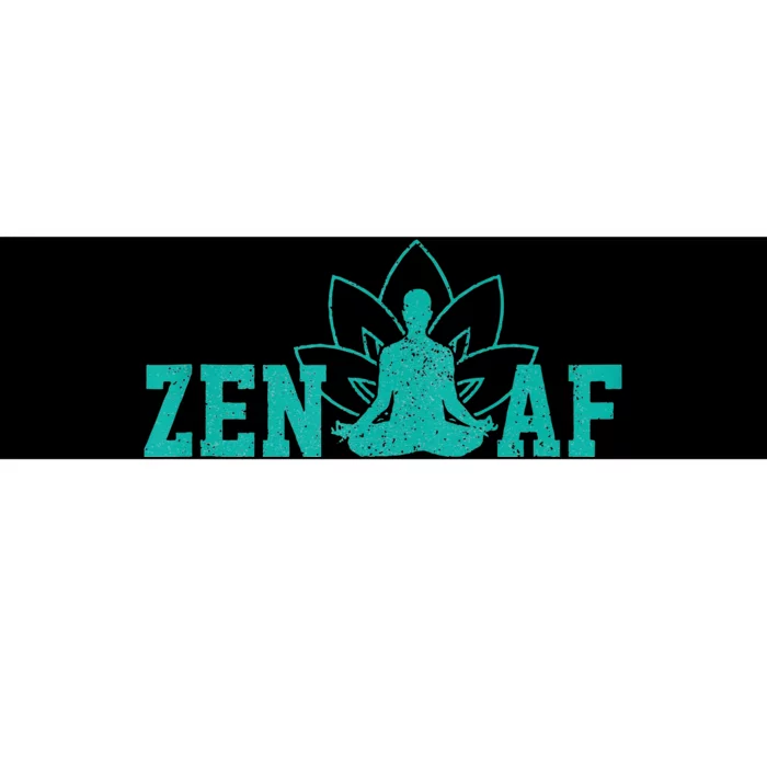 Zen AF Funny Buddhism Meditation Buddha Gift Yoga Bumper Sticker