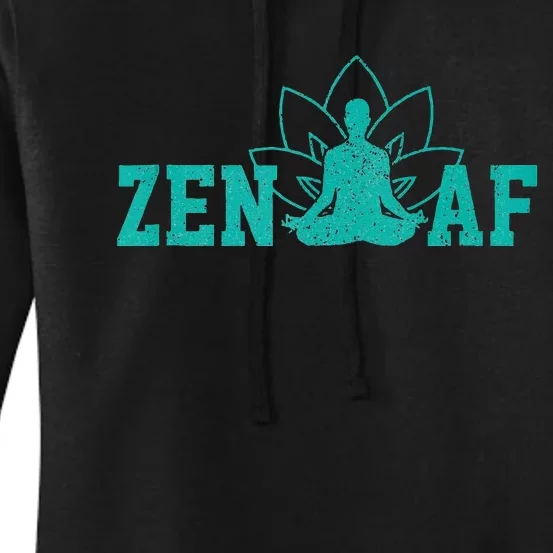 Zen AF Funny Buddhism Meditation Buddha Gift Yoga Women's Pullover Hoodie