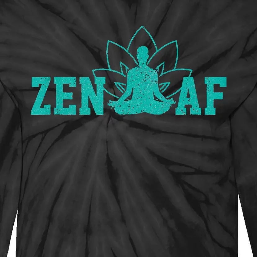 Zen AF Funny Buddhism Meditation Buddha Gift Yoga Tie-Dye Long Sleeve Shirt