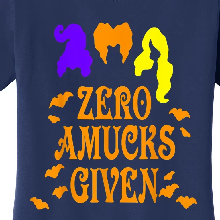 Zero Amucks Given Funny Amuck With Bat Halloween Witch Women's T-Shirt