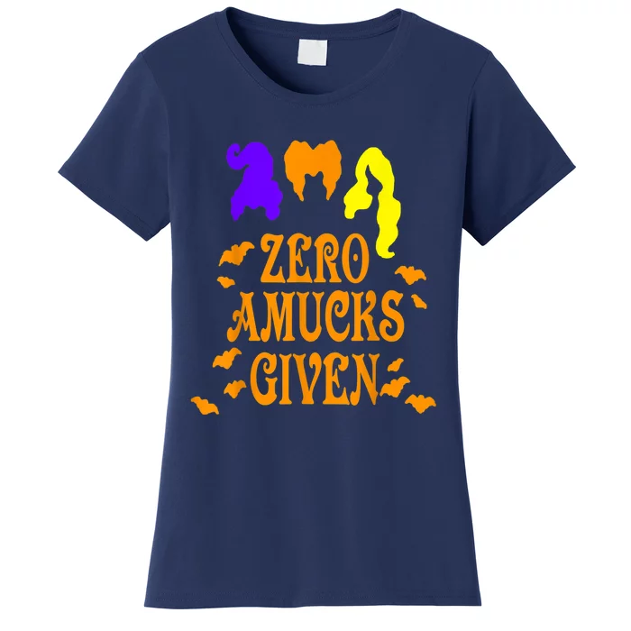 Zero Amucks Given Funny Amuck With Bat Halloween Witch Women's T-Shirt