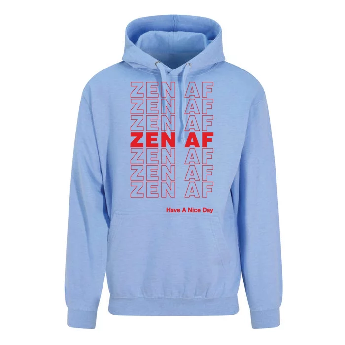 Zen Af Have A Nice Day Funny Gift Unisex Surf Hoodie