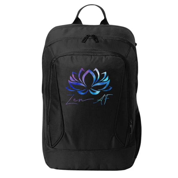 Zen Af Lotus Flower Funny Gift Yoga Clothes Spiritual Funny Gift Cute Gift City Backpack