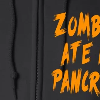 Zombies Ate My Pancreas Full Zip Hoodie