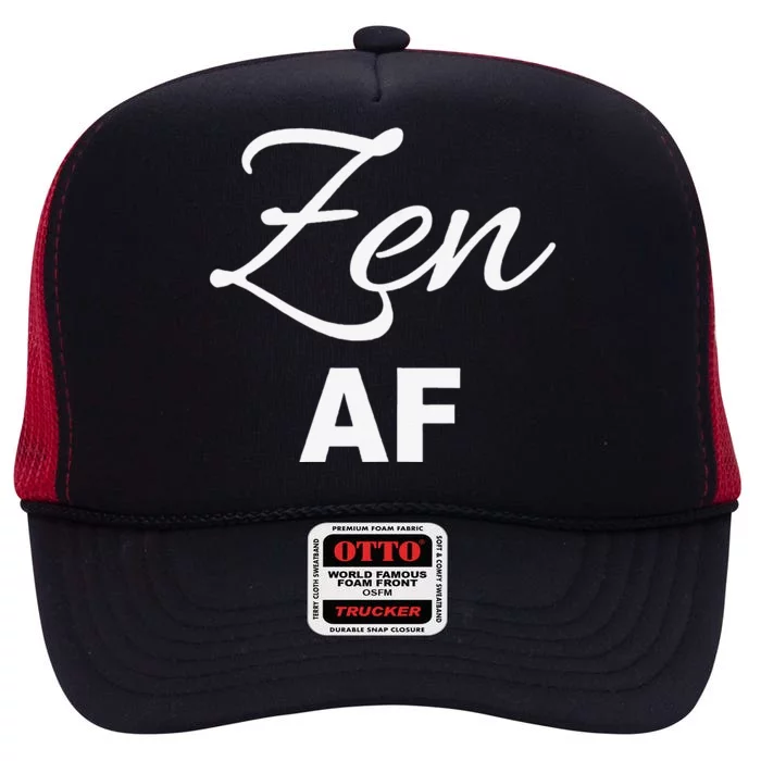 Zen Af Yoga Spiritual Meditation High Crown Mesh Trucker Hat