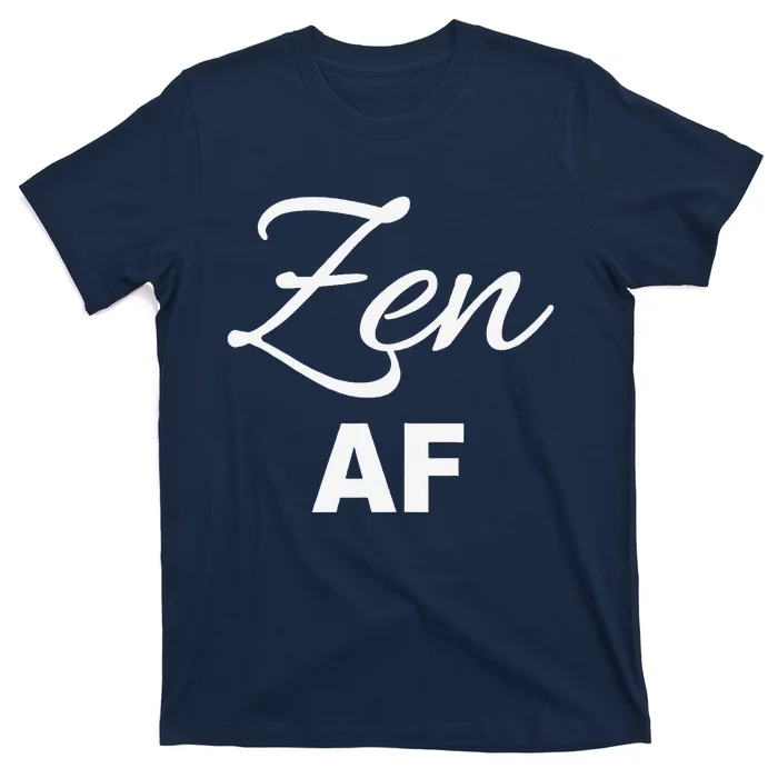 Zen Af Yoga Spiritual Meditation T-Shirt