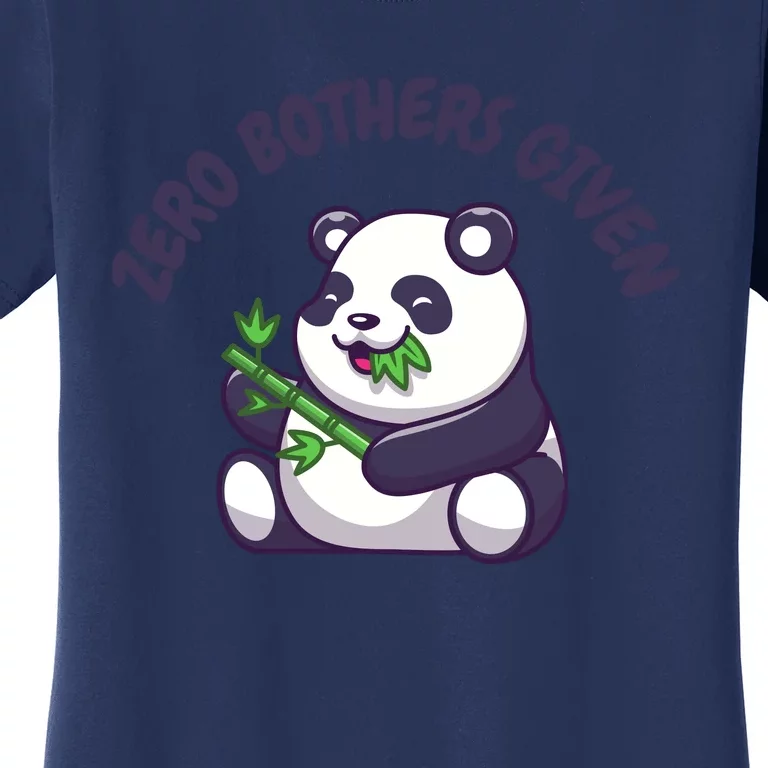 Zero Bothers Given Funny Zero Bothers Given Women's T-Shirt