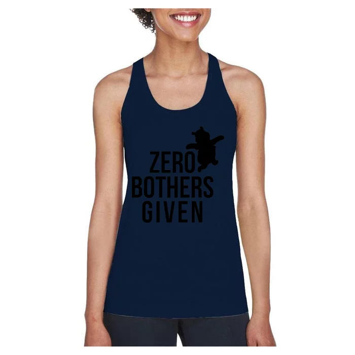 Zero Bothers Given Funny Zero Bothers Given Women's Racerback Tank