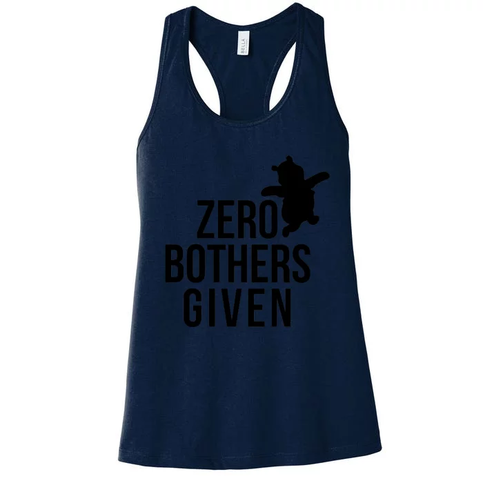 Zero Bothers Given Funny Zero Bothers Given Women's Racerback Tank