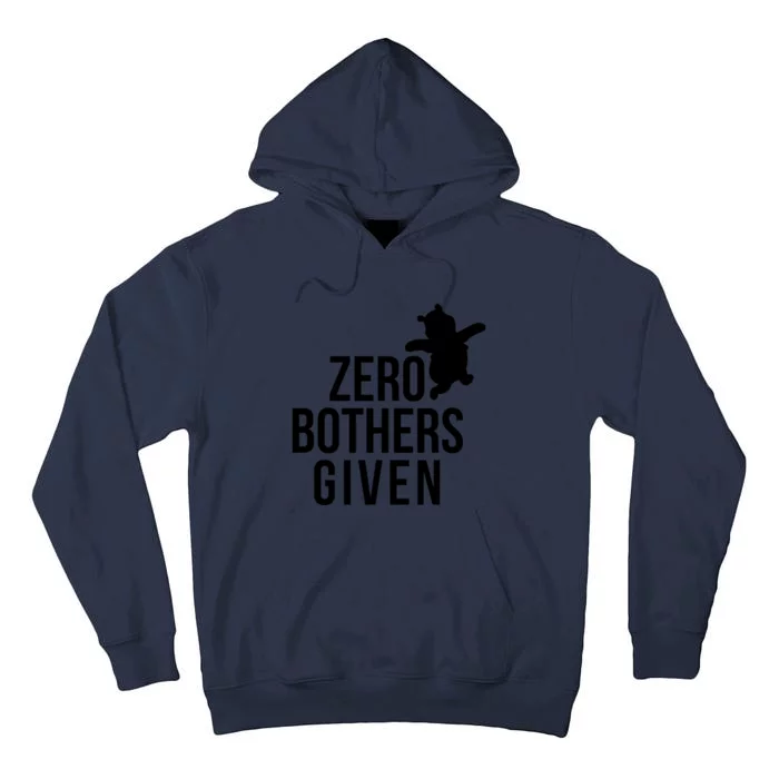 Zero Bothers Given Funny Zero Bothers Given Tall Hoodie