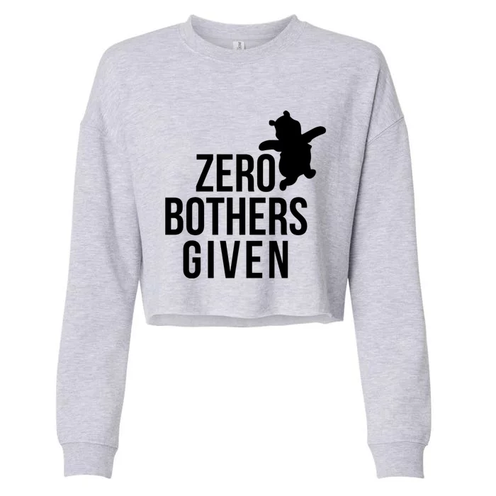 Zero Bothers Given Funny Zero Bothers Given Cropped Pullover Crew