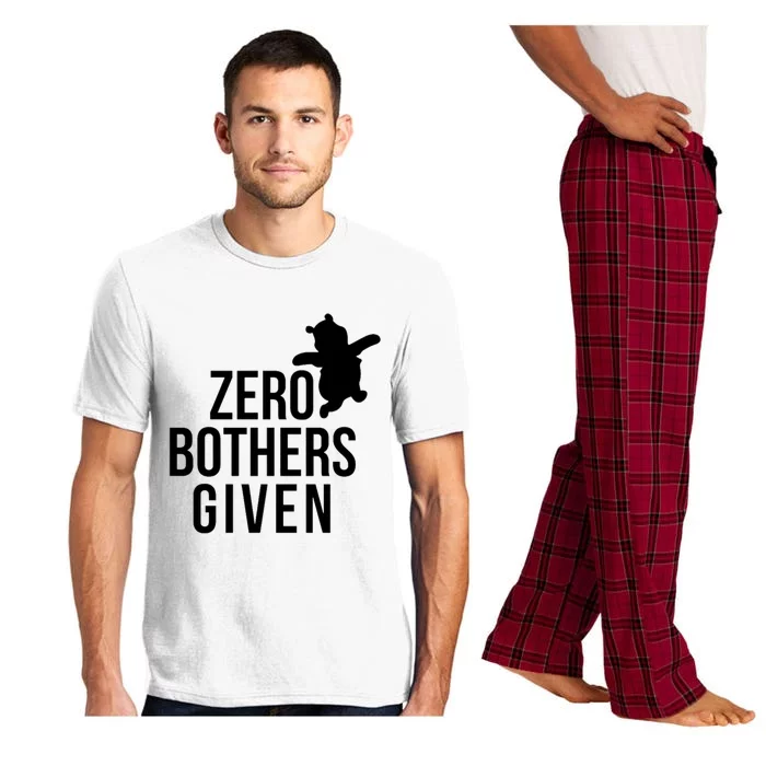 Zero Bothers Given Funny Gift Friends Pajama Set