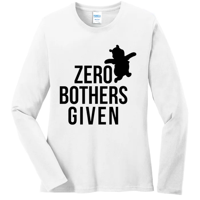 Zero Bothers Given Funny Gift Friends Ladies Long Sleeve Shirt