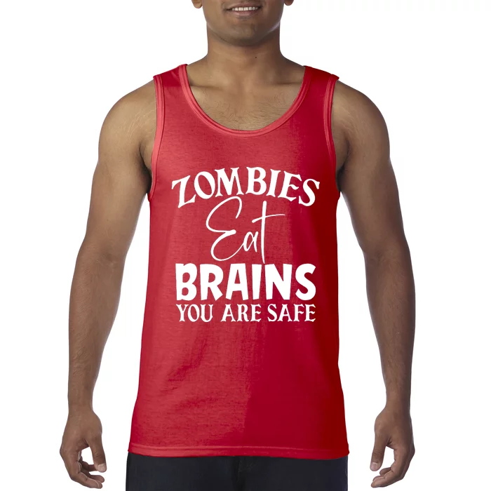 Zombies Brains Safe Tank Top