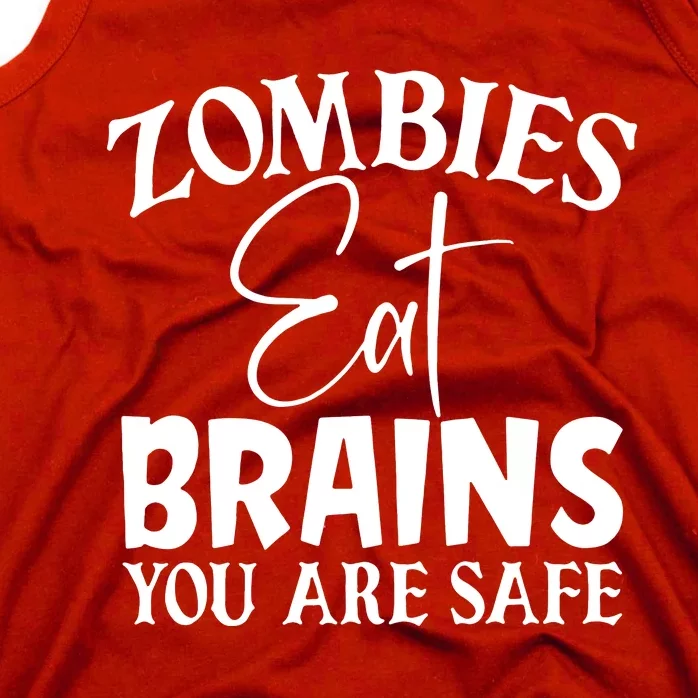 Zombies Brains Safe Tank Top