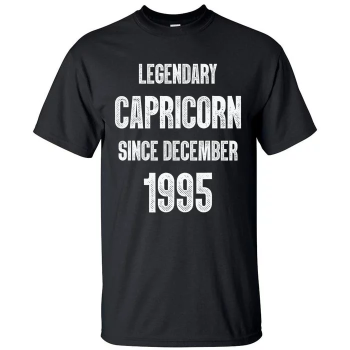 Zodiac Capricorn Birthday Legendary December 1995 Tall T-Shirt