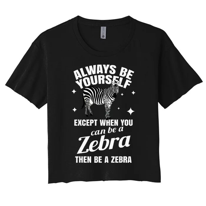 Zebra Costume Gift Zoo Stripes Wildlife Tropic Wilderness Women's Crop Top Tee