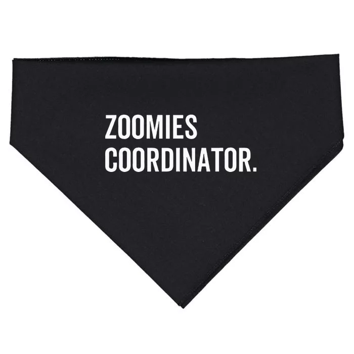 Zoomies Coordinator Humorous Dog Walker Humor Sarcasm USA-Made Doggie Bandana