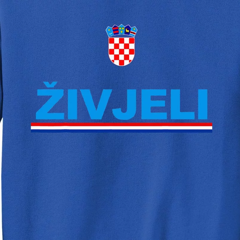 Zivjeli! Cheers In Croatian Tall Sweatshirt