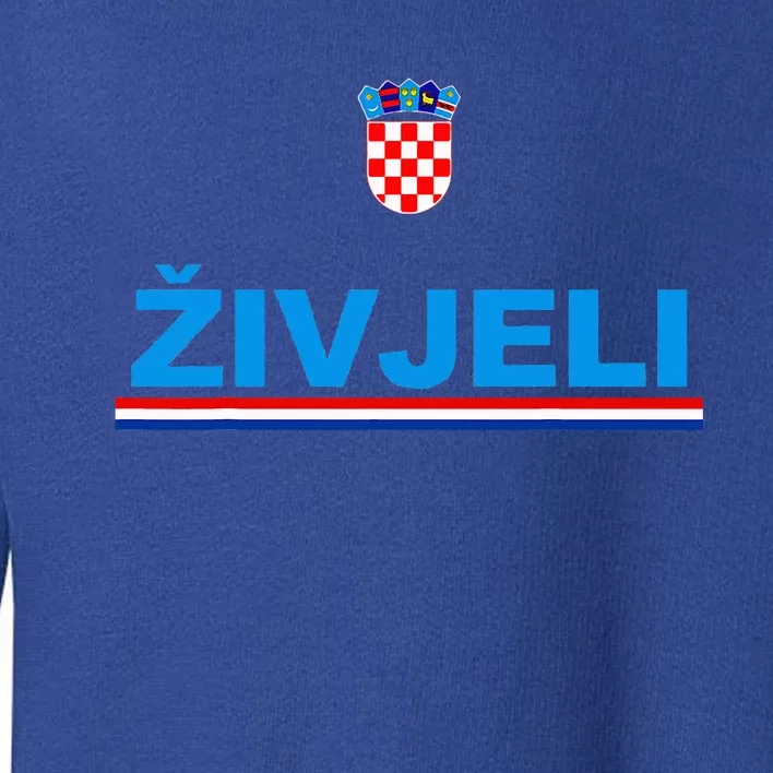 Zivjeli! Cheers In Croatian Toddler Sweatshirt