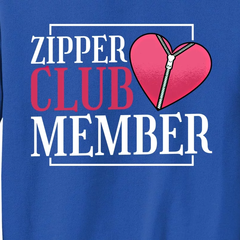 Zipper Club Member Open Heart Bypass Surgery Cute Gift Tall Sweatshirt