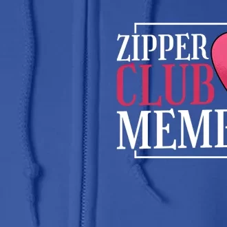 Zipper Club Member Open Heart Bypass Surgery Cute Gift Full Zip Hoodie