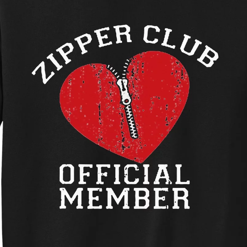 Zipper Club Open Heart Surgery Recovery Novelty Tall Sweatshirt