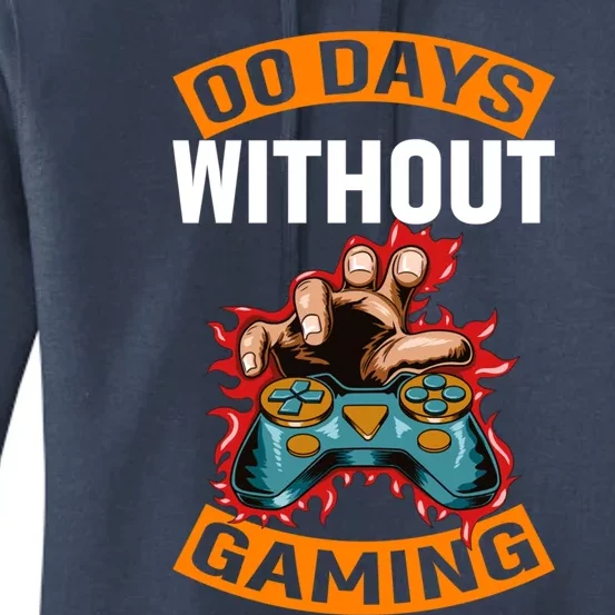 Zero Days Without Gaming Pro Video Gamer Gift Women's Pullover Hoodie